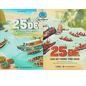 Sách - 25 Đề Lịch Sử Trọng Tâm & 25 Đề Địa Lí Trọng Tâm 2025 Theo chương trình GDPT