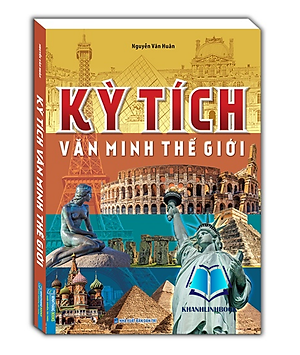 Sách - Kỳ tích văn minh thế giới