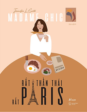 Sách Madame Chic - Rất Thần Thái, Rất Paris