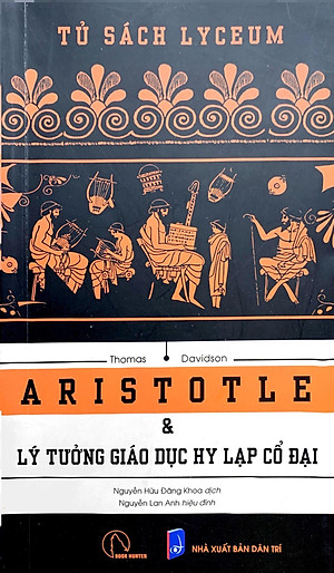 Aristotle Và Lý Tưởng Giáo Dục Hy Lạp Cổ Đại