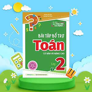 Sách Bài tập bổ trợ Toán – lớp 2 (cơ bản và nâng cao) Tập 1