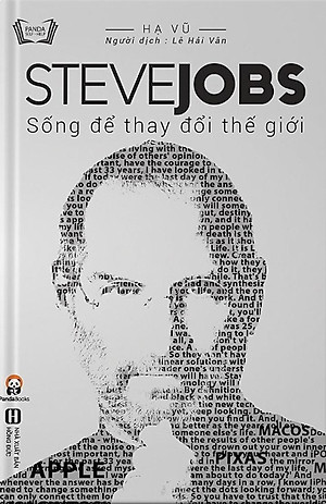 Sách Steve Jobs - Sống Để Thay Đổi Thế Giới