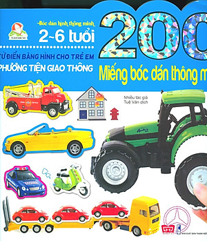 Sách 200 Miếng Bóc Dán Thông Minh - Phương Tiện Giao Thông (Tái Bản 2018)