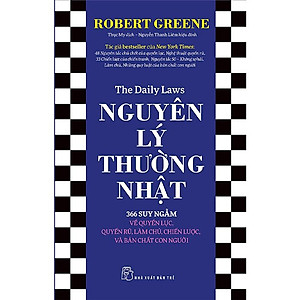 Nguyên lý Thường nhật: 366 Suy ngẫm về Quyền lực, Quyến rũ, Làm chủ, Chiến lược, và Bản chất con người