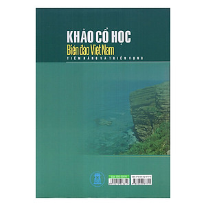 Sách Khảo Cổ Học Biển Đảo Việt Nam - Tiềm Năng Và Triển Vọng