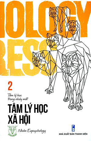 Tâm Lý Học Trong Nháy Mắt - Tập 2 (Tác Giả Nhóm Ezpsychology)