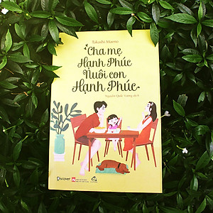 Sách Cha Mẹ Hạnh Phúc Nuôi Con Hạnh Phúc