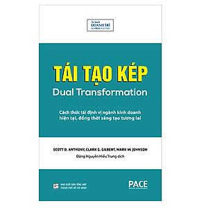 Sách Tái Tạo Kép (Dual Transformation) - PACE Books