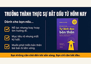 Cẩm Nang Tự Học – Tự Lãnh Đạo Bản Thân | Hiểu Mình – Kỷ Luật Bản Thân – Làm Chủ Cuộc Đời