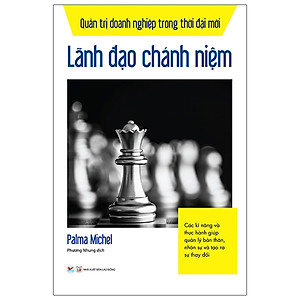 Combo 4 Cuốn Sách Bộ Quản Trị Doanh Nghiệp Trong Thời Đại Mới: Thực Hành Chánh Niệm+ Sức Bật Tinh Thần+ Thành Công Có Ý Nghĩa+ Lãnh Đạo Chánh Niệm