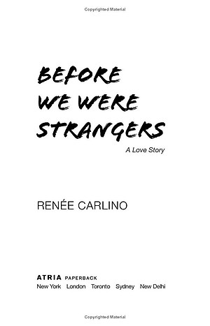 Before We Were Strangers: A Love Story
