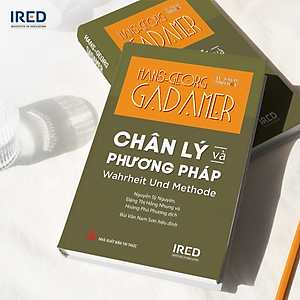 Sách - Chân lý và Phương pháp (Wahrheit und Methode) - Hans-Georg Gadamer - IRED Books