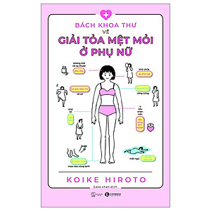 Bách Khoa Thư Về Giải Tỏa Mệt Mỏi Ở Phụ Nữ