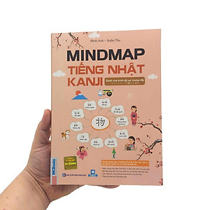 Mindmap Tiếng Nhật Kanji - Dành Cho Trình Độ Sơ, Trung Cấp