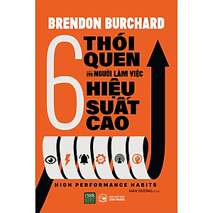 Sách 6 Thói Quen Của Người Làm Việc Hiệu Suất Cao