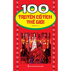 Sách: 100 Truyện Cổ Tích Thế Giới (2019)