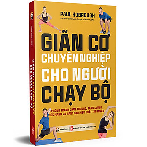 Sách Giãn Cơ Chuyên Nghiệp Cho Người Chạy Bộ