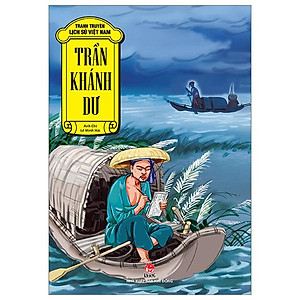 Tranh Truyện Lịch Sử Việt Nam - Trần Khánh Dư (Tái Bản 2023)