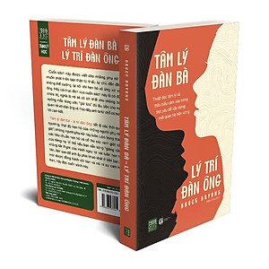 Sách Tâm Lý Đàn Bà - Lý Trí Đàn Ông
