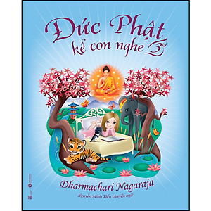 Sách Đức Phật kể con nghe - Tập 3