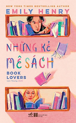NHỮNG KẺ MÊ SÁCH - Emily Henry (bìa mềm)