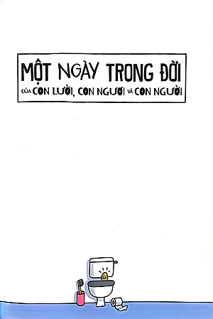 Sách Một Ngày Trong Đời Của Con Lười, Con Ngươi Và Con Người