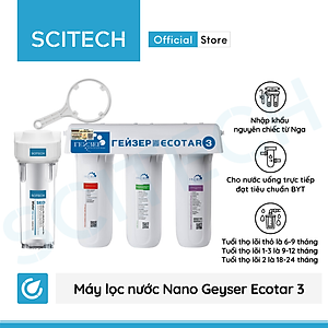 Máy lọc nước Nano Geyser Ecotar 3 kèm bộ đơn lọc thô 10 inch by Scitech - Hàng chính hãng