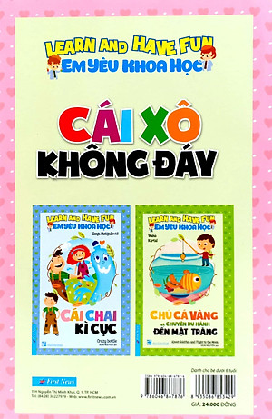 Sách Em Yêu Khoa Học - Cái Xô Không Đáy (Tái Bản 2020)