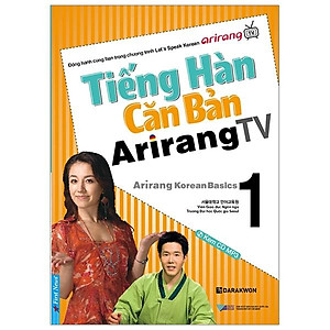 Sách Tiếng Hàn Căn Bản Arirang TV (Tập 1)
