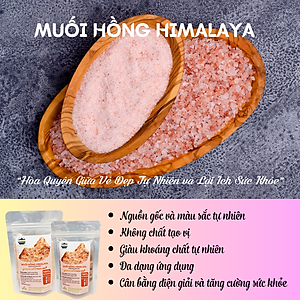 Muối hồng Himalaya Nhập Khẩu Pakistan dạng mịn 500g - Dùng làm gia vị, Ngâm chân thải độc, Tẩy tế bào chết