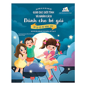 Combo Giáo Dục Giới Tính Và Nhân Cách Dành Cho Bé Gái (Bộ 4 Cuốn)