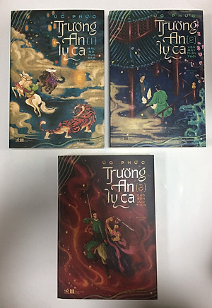 Trọn bộ 3 cuốn Trường an ly ca - Tập 1,2,3 (Máu đỏ hoa vàng, Vén mây thấy trời, Cao sơn lưu thủy)
