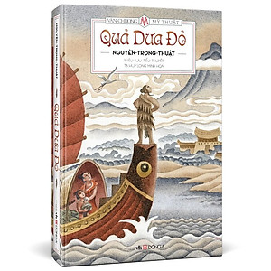 Quả Dưa Đỏ (Tủ sách Văn Chương - Mỹ Thuật)