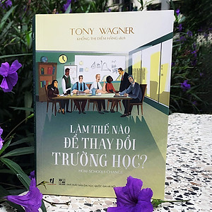 Sách Làm Thế Nào Để Thay Đổi Trường Học?
