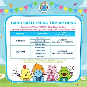 Vé vào cổng điện tử tiNiWorld PREMIUM CUỐI TUẦN/LỄ áp dụng tại các trung tâm tiNiWorld có giá vé vào cổng 180.000 VNĐ