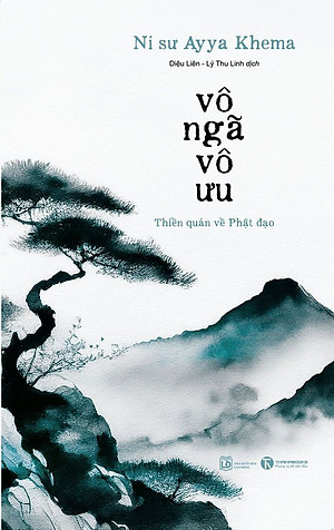 Sách - Vô Ngã Vô Ưu (Tái Bản)