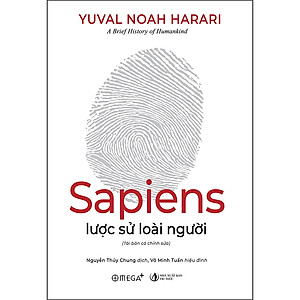 Sách Sapiens Lược Sử Loài Người (Tái Bản)