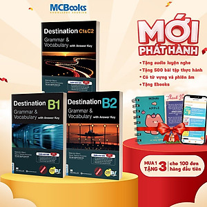 Trọn Bộ Giáo Trình Destination Grammar & Vocabulary B1, B2, C1&C2 (Kèm Đáp Án) Lẻ/combo