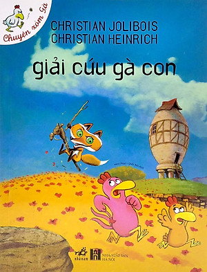 Sách Giải Cứu Gà Con (Tái Bản)