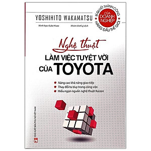 Nghệ Thuật Làm Việc Tuyệt Vời Của Toyota (Tái Bản 2020)