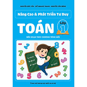 Nâng Cao Và Phát Triển Tư Duy Toán Lớp 1 (Sách Màu)