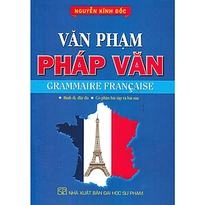 Combo Sách Học Tiếng Pháp Cho Người Mới Bắt Đầu + Tự Học Tiếng Pháp + Cách Sử Dụng Các Thì +Động Từ Bất Quy Tắc (7 Cuốn)