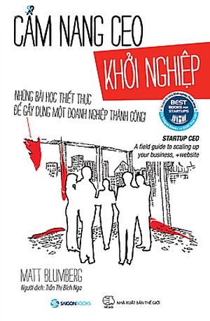 Cẩm nang CEO khởi nghiệp (Startup CEO) - Bản Quyền