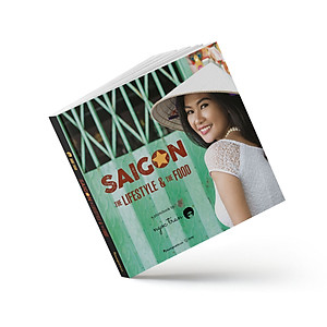 Sách SAIGON - THE LIFESTYLE and THE FOOD