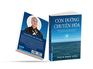 Sách Con Đường Chuyển Hóa - 50 Bài giảng về con đường chân chánh - Thầy Thích Pháp Hòa