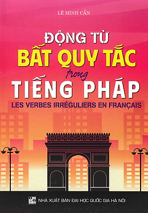 Combo Sách Học Tiếng Pháp Cho Người Mới Bắt Đầu + Động Từ Bất Quy Tắc Trong Tiếng Pháp (Bộ 5 Cuốn) - HA