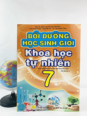 Bồi Dưỡng Học Sinh Giỏi Khoa Học Tự Nhiên 7 - Biên soạn theo chương trình GDPT mới - ndbooks