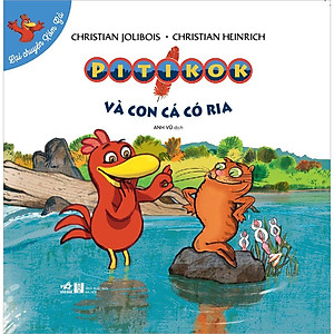 Sách Lại chuyện xóm gà - Pitikok và con cá có ria