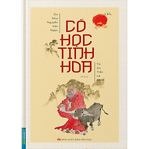 Sách Cổ Học Tinh Hoa (Bìa Cứng) (Tái Bản)