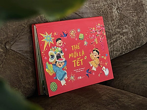Sách - Thế mới là Tết (Sách pop-up) (Bìa cứng) - Nhã Nam Official